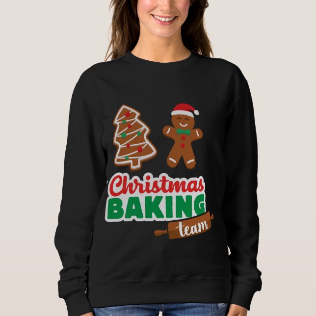 Weihnachts Backteam frohe Weihnachten Weihnachten  Sweatshirt (Vorderseite)