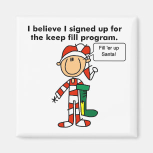 Weihnachts Behalt Fill Program Tshirts und Geschen Magnet