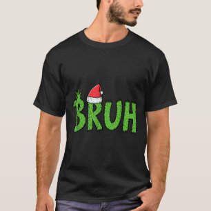 Weihnachts-Bruh-Santa-Hut Lustiger Xmas-Meme-Humor T-Shirt