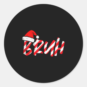 Weihnachts-Bruh-Zuckerstangen-Santa-Hut-Xmas-Meme- Runder Aufkleber