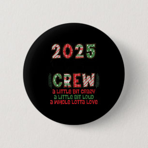 Weihnachts-Crew 2025 Familie Weihnachten passende Button