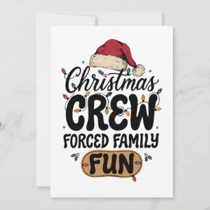 Weihnachts-Crew Gezwungener Familien-Spaß Weihnach Einladung
