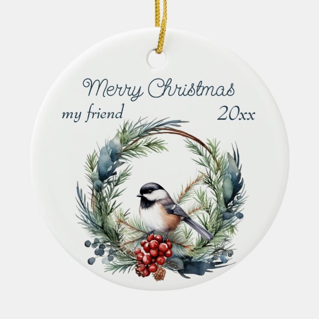 Weihnachts Custom Friend Chickadee Bird Wreath Keramik Ornament (Vorne)