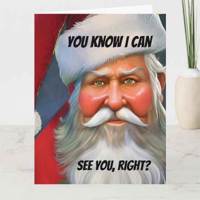 Weihnachts-Funny-Neuheit, ICH KANN SIE SEHEN. HALT Karte (Vorderseite)
