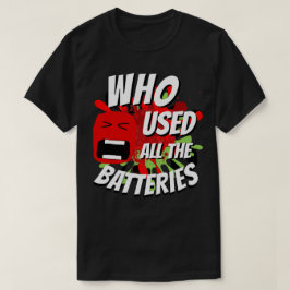 Weihnachts-Funny-Neuheit verwendet alle BATTERIEN T-Shirt