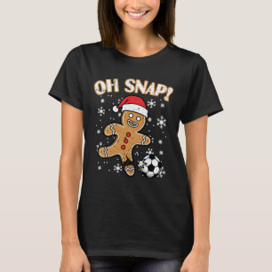 Weihnachts-Gingerbread-Fußball Oh Snap Lustiges Xm T-Shirt