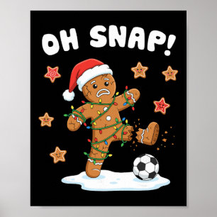 Weihnachts-Gingerbread Oh Snap Cookie Xmas-Feierta Poster