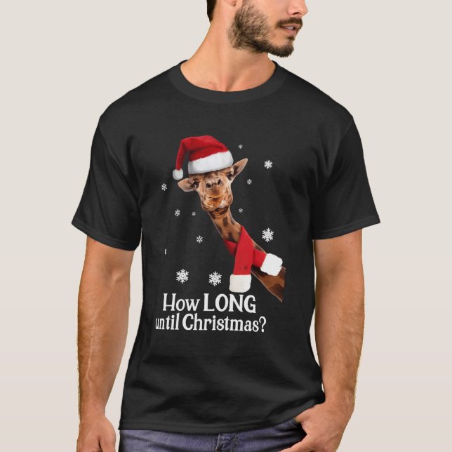 Weihnachts Giraffe Weihnachtsmannmütze wie lange b T-Shirt (Vorderseite)