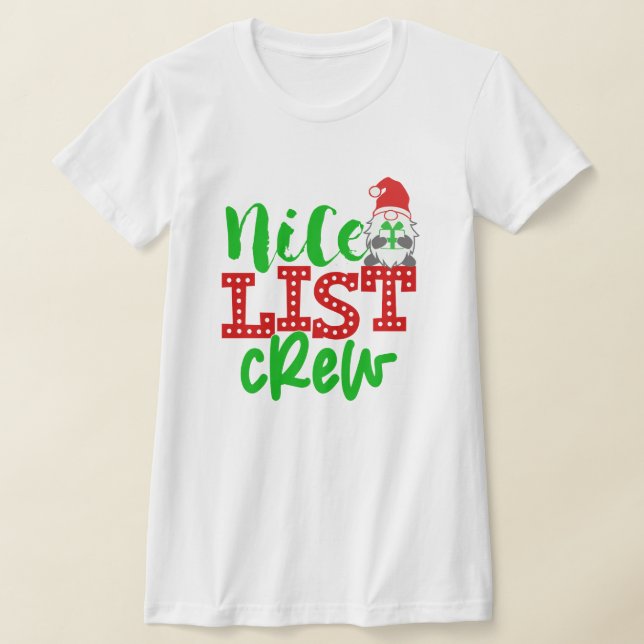 Weihnachts-Gnome-Shirt - Nice List Crew! T-Shirt (Ablage )