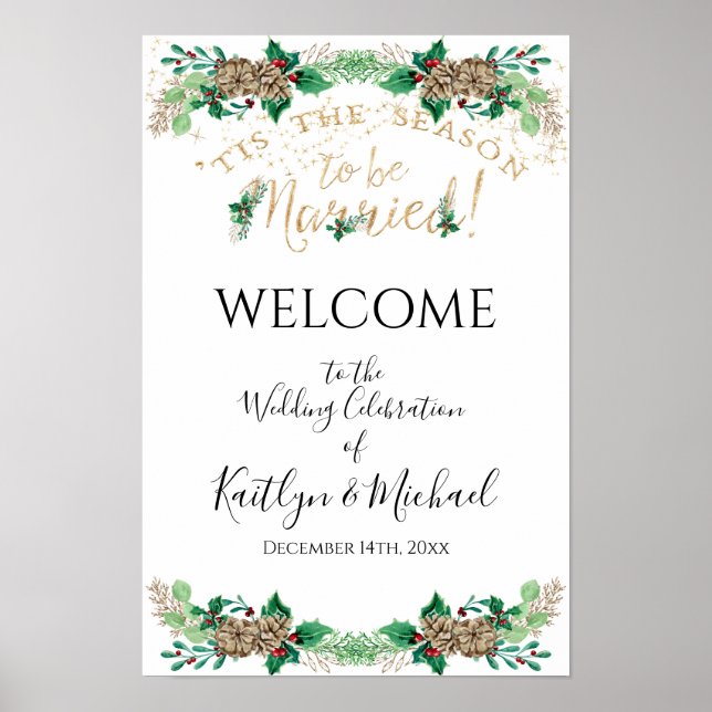 Weihnachts Hochzeit Holly Gold Foliage Willkommen Poster (Vorne)