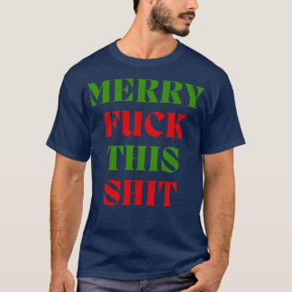 Weihnachts Humor Derb Anstößig Unangemessen Chris T-Shirt
