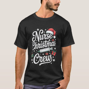 Weihnachts-Krankenschwester Crew Krankenschwester T-Shirt