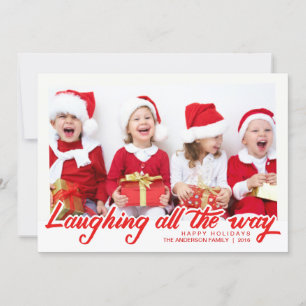 Weihnachts-Laughing Hand Script Letter Foto Card Feiertagskarte