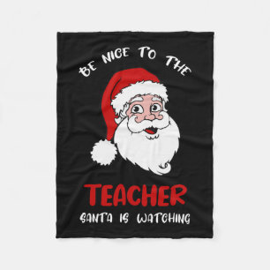 Weihnachts-Lehrerin - Sei nett zum Lehrer Santa I Fleecedecke