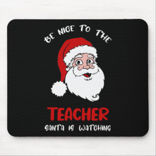 Weihnachts-Lehrerin - Sei nett zum Lehrer Santa I Mousepad