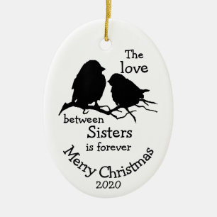 Weihnachts-Liebe zwischen Sisters Zitat Keramik Ornament