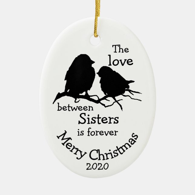 Weihnachts-Liebe zwischen Sisters Zitat Keramik Ornament (Vorne)