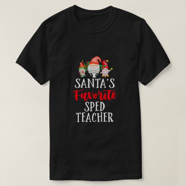 Weihnachts Lieblings-SPED-Lehrer Weihnachten Funny T-Shirt (Design vorne)