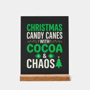 Weihnachts-Lutscher-Kakao-Chaos-Feiertag Acrylschild