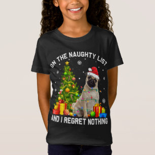 Weihnachts-Mops Hund Xmas Schönheit Liste und ich  T-Shirt