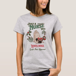 Weihnachts-Mops Nur ein Krankenschwester, der Lieb T-Shirt