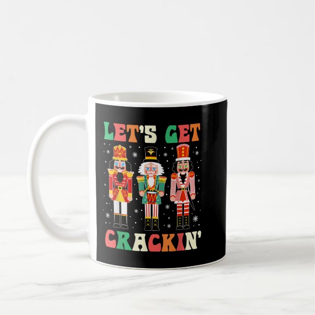 Weihnachts-Nutcracker-Squad-Shirt Lasse Crackin Kaffeetasse (Links)