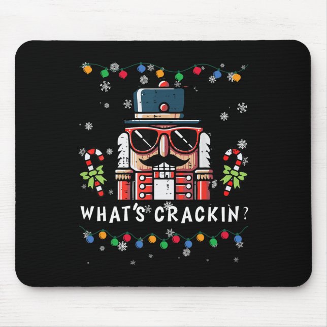 Weihnachts Nutcracker Whats Crackin Funny Xmas Men Mousepad (Vorne)