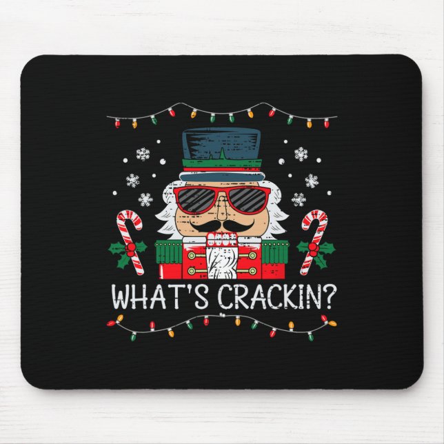 Weihnachts Nutcracker Whats Crackin Funny Xmas Men Mousepad (Vorne)