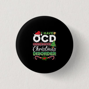 Weihnachts-OCD Obsessiver Weihnachtsstörung Funny Button