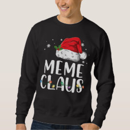 Weihnachts Pajama Shirt, Funny Meme Claus Sweatshirt