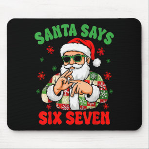 Weihnachts-Santa sagt 6 7 Sechs Sieben Gen Z Alpha Mousepad