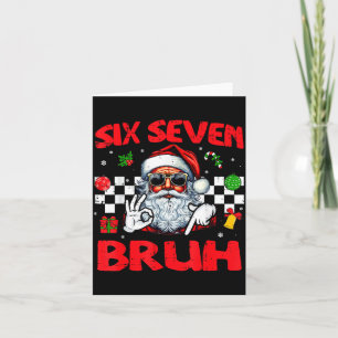 Weihnachts-Santa Sechs Sieben Bruh 67 Meme 6 7 Män Karte