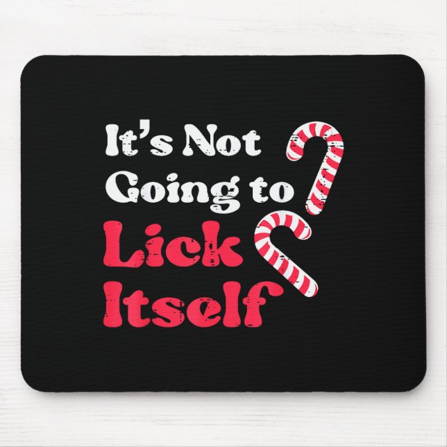 Weihnachts-Schlecker nicht selbst ablecken Lustige Mousepad (Vorne)