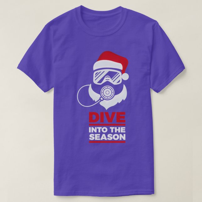 Weihnachts-Scuba Diver-Geschenk QuotTauchen in die T-Shirt (Design vorne)