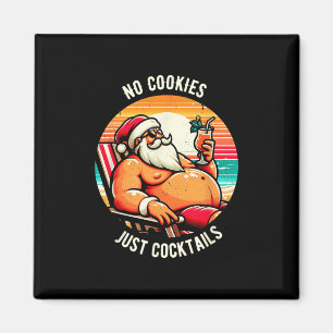 Weihnachts-Shirt im Juli Keine Kekse, nur Schwänze Magnet