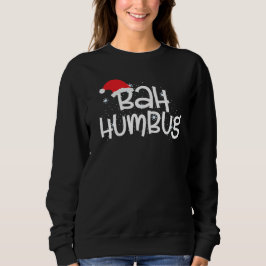 Weihnachts-Spaß Ba Humbug Spaß Sweatshirt