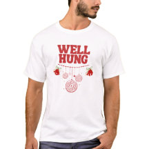 Weihnachts-T - Shirt Mens - Well Hung - Red
