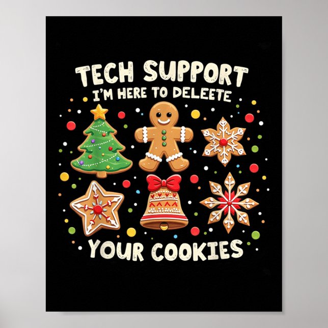 Weihnachts-Tech sagte, ich bin hier, um dein Cooki Poster (Vorne)