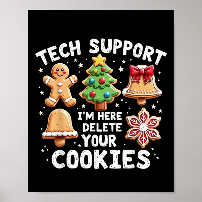 Weihnachts-Tech sagte, ich bin hier, um dein Cooki Poster (Vorne)