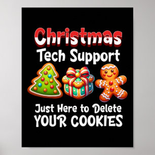 Weihnachts-Tech-Support hier, um Cookies Männer zu Poster