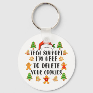Weihnachts-Tech-Support hier, um Cookies Xmas zu l Schlüsselanhänger