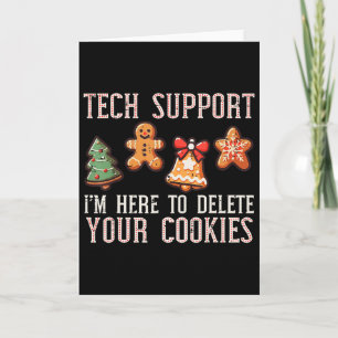 Weihnachts-Tech-Support ist hier, um Cookies Xmas  Karte
