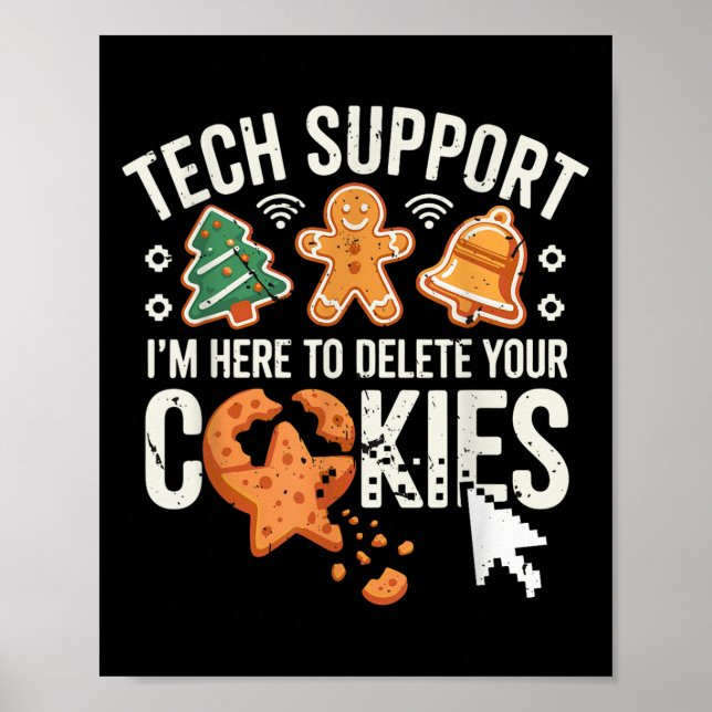 Weihnachts-Tech unterstützt hier, Cookies zu lösch Poster (Vorne)
