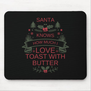 Weihnachts-Toast- und Butterliebhaber-Shirt für Ko Mousepad