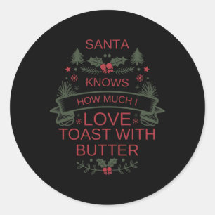 Weihnachts-Toast- und Butterliebhaber-Shirt für Ko Runder Aufkleber