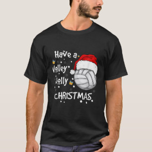 Weihnachts Volleyball haben ein Volley Jolly Weihn T-Shirt