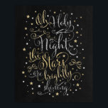 Weihnachts-Wand Art Deco Weihnachtsangebot Geschen Poster<br><div class="desc">OH HOLY NIGHT DIE STERNE SIND HELL ZEICHNEN Schöne Weihnachtswandkunst im Chalkboard-Stil mit Imitaten Gold und Silber Schriften und Glitzer Sterne</div>