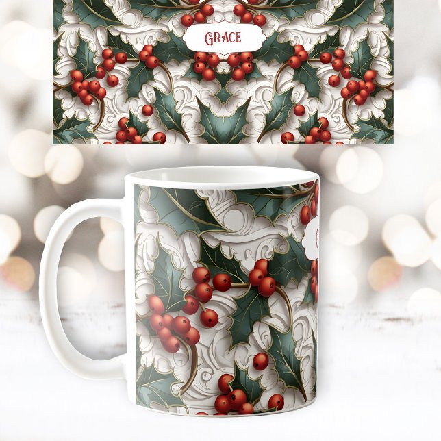 Weihnachts-Ziermuster Name Tasse (Christmas Holly Ornamental Pattern Name Mug)