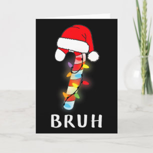 Weihnachts-Zuckerhut-Crew Bruh  Karte
