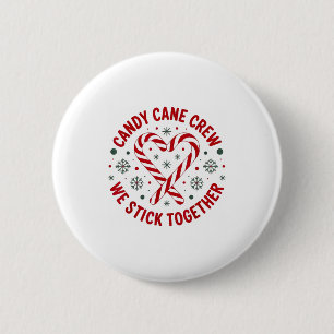 Weihnachts-Zuckerrohr-Crew Wir Halten Zusammen Pas Button